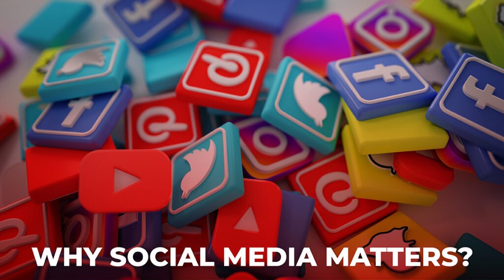 Why Social Media Marketing Actually Matters
